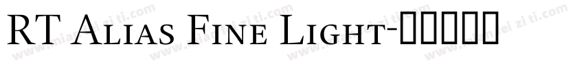 RT Alias Fine Light字体转换